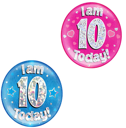 10th Birthday Badge - 6" (152mm) Bling Badge In Either Pink Or Blue - Perfect For The Birthday Girl Or Boy - Badge Says "I Am 10 Today"