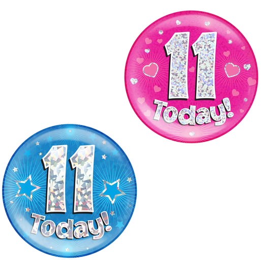 11th Birthday Badge - 6" (152mm) Bling Badge In Either Pink Or Blue - Perfect For The Birthday Girl Or Boy - Badge Says "11 Today"