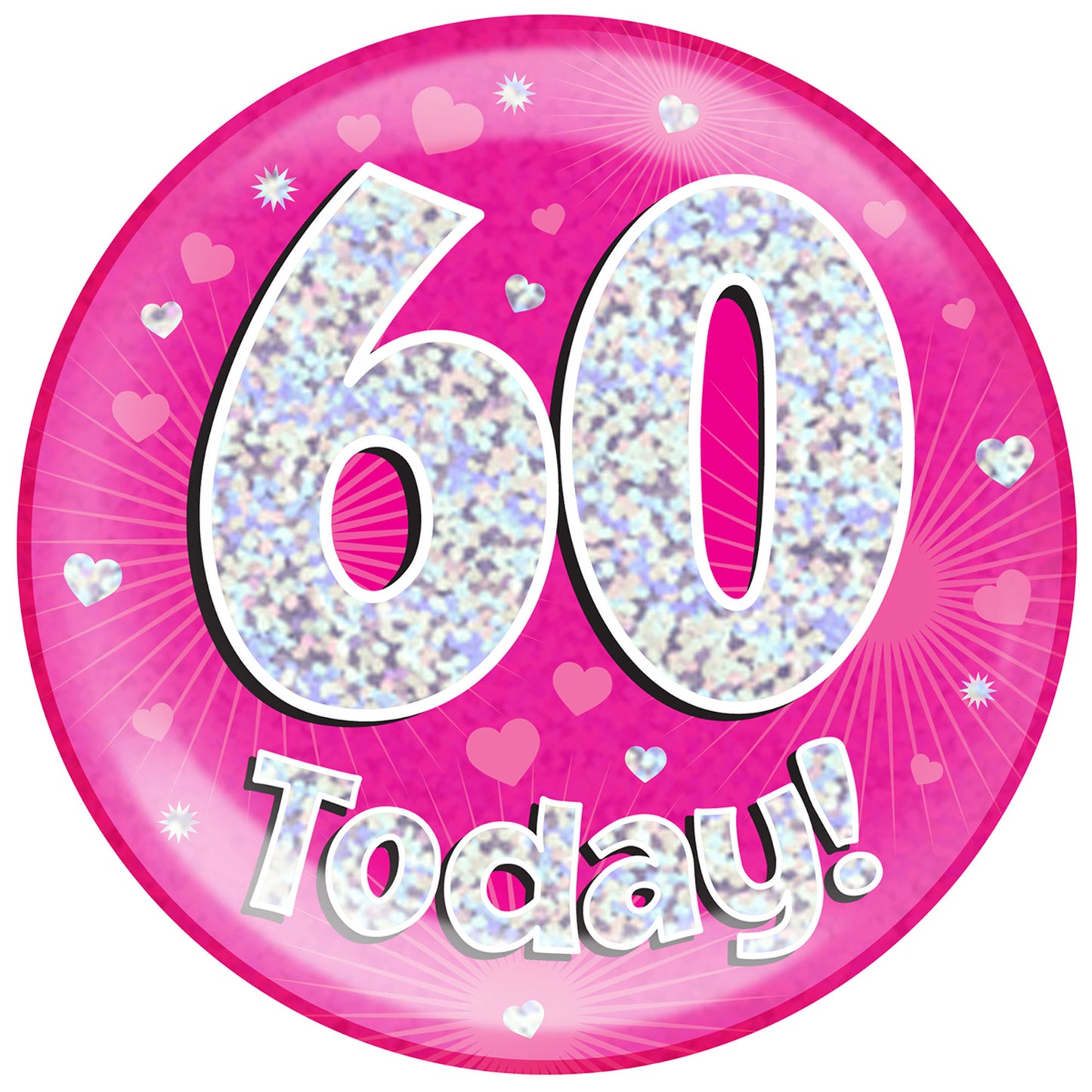 60th Birthday Badge - 6" (152mm) Bling Badge In Either Pink Or Blue - Perfect For The Birthday Girl Or Boy - Badge Says "60 Today"