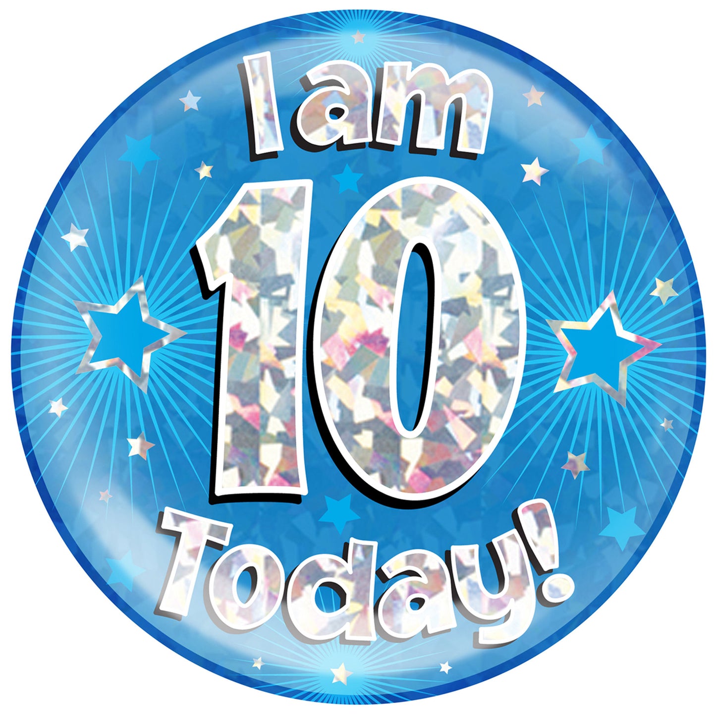 10th Birthday Badge - 6" (152mm) Bling Badge In Either Pink Or Blue - Perfect For The Birthday Girl Or Boy - Badge Says "I Am 10 Today"