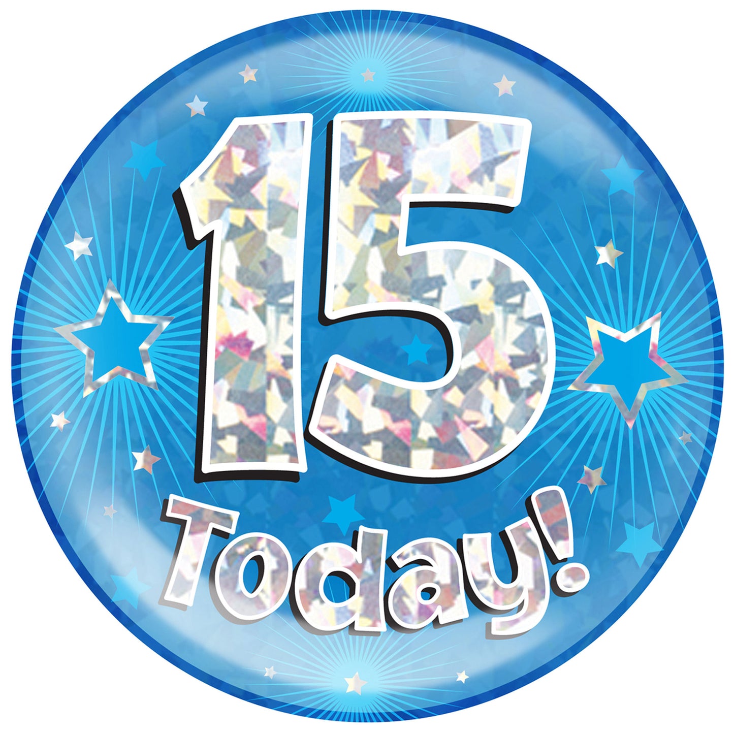 15th Birthday Badge - 6" (152mm) Bling Badge In Either Pink Or Blue - Perfect For The Birthday Girl Or Boy - Badge Says "15 Today"