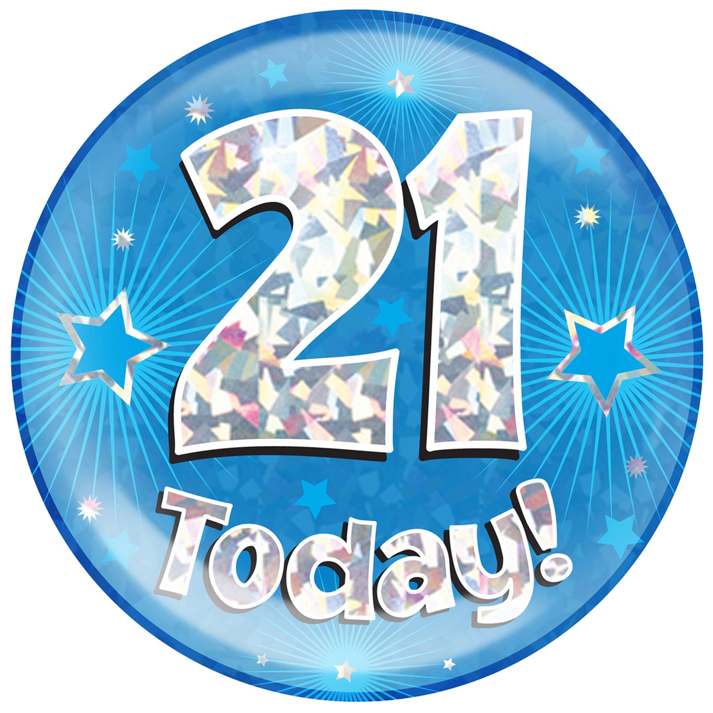 21st Birthday Badge - 6" (152mm) Bling Badge In Either Pink Or Blue - Perfect For The Birthday Girl Or Boy - Badge Says "21 Today"